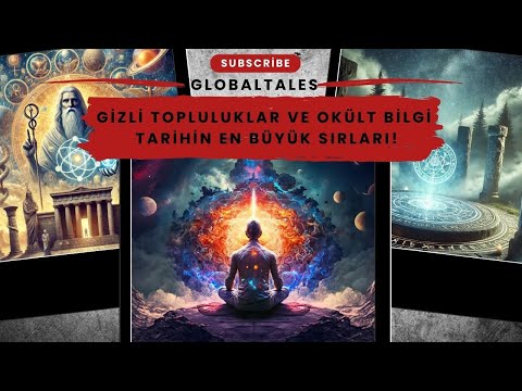 Gizli Topluluklar ve Okült Bilgi: Tarihin En Büyük Sırları!