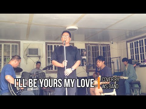 I'll Be Yours My Love (Dave Clark Five) Cover by WS Band