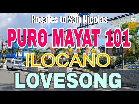 NAPINTAS AMIN || TOP BEST ILOCANO LOVE SONGS || ROSALES TO SAN NICOLAS ROADTRIP || BIBI mixvlog  
