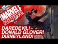 Daredevil! Donald Glover! Disneyland! - Marvel Minute 2015