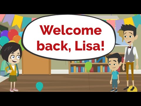 Lisa is back! - Conversation in English - English Communication Lesson