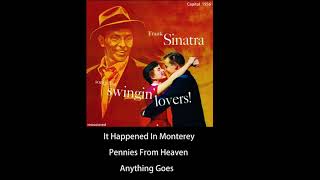 Frank Sinatra - It Happened In Monterey, Pennies From Heaven, Anything Goes