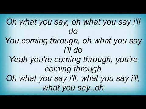 What You Say I'll Do video