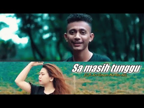 SA-MASIH-TUNGGU-EL-FT-ARI-LIMAN-MARTIN-HILI