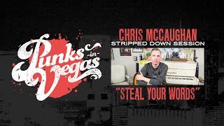 Chris McCaughan (Sundowner, Lawrence Arms) &quot;Steal Your Words&quot; Punks in Vegas Stripped Down Session