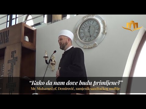 mr. Muhamed ef. Demirović | HUTBA: Kako da nam dove budu primljene | 12. 3. 2021.