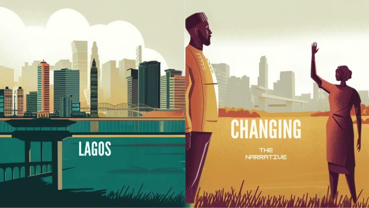 Changing the narrative- Lagos