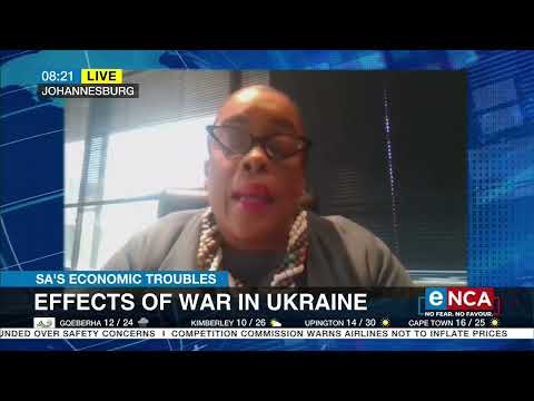 SA's economic troubles Effects of war in Ukraine