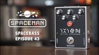 Video thumbnail for Ep. 43: The Ixion Optical Compressor by Spaceman (Bass Demo) by SpacemanEffects