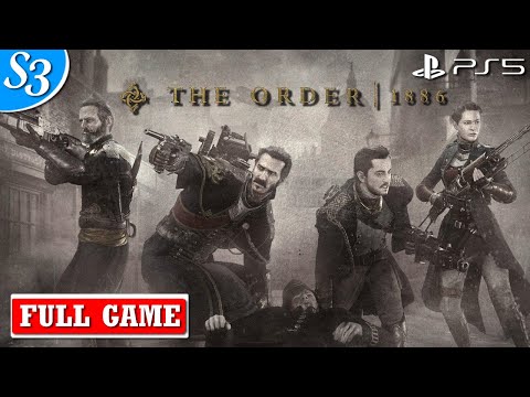The Order 1886 | Full Gameplay Walkthrough | PS5