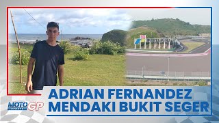 Pembalap Moto3 Adrian Fernadez Kunjungi Bukit Seger Mandalika, Ternyata Adik Pembalap Raul Fernandez