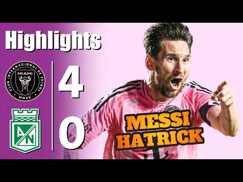 Messi Hat-Trick 💥 Inter Miami vs Atletico Nacional 4-0 - All Goals & Highlights - 2026