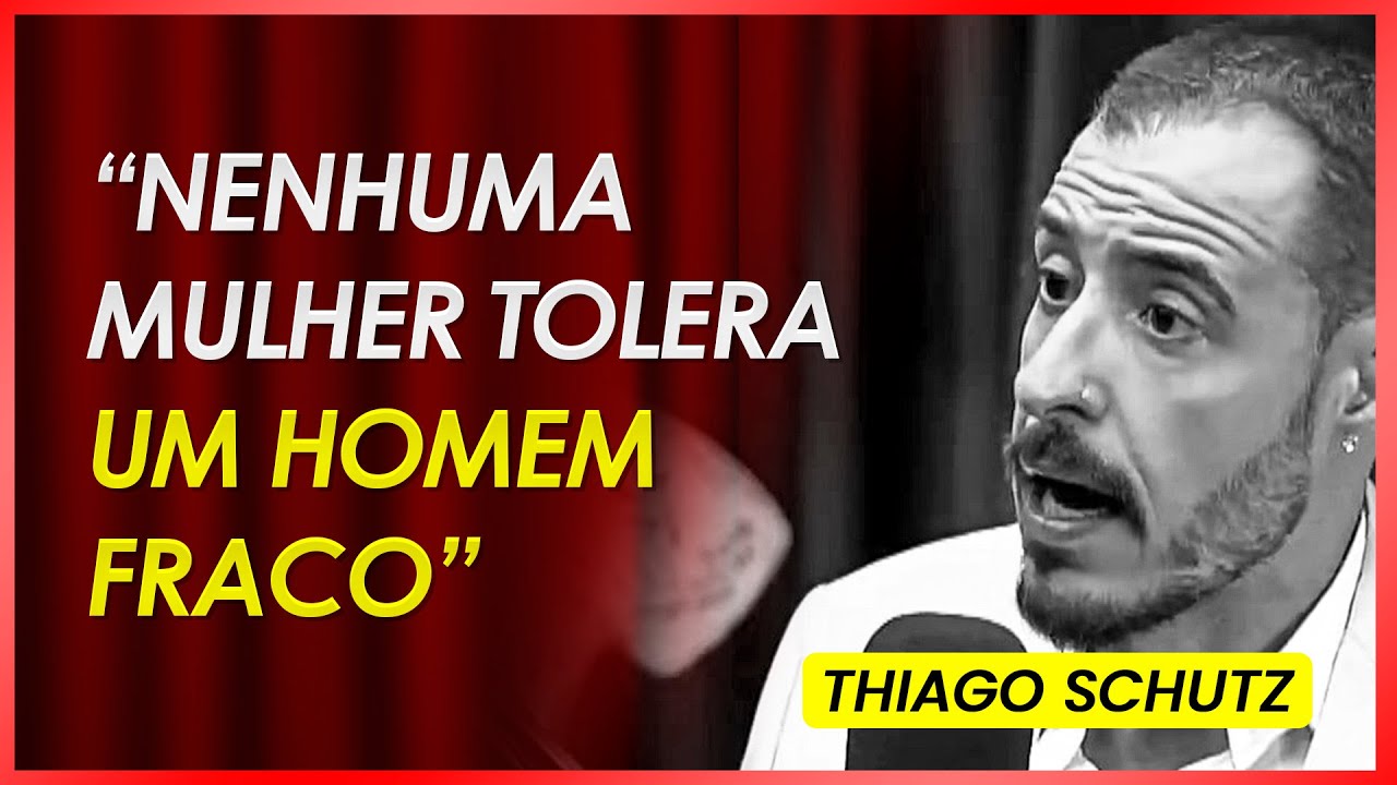 NUNCA DESABAFE COM SUA ESPOSA/NAMORADA/PARCEIRA | THIAGO SCHUTZ #104