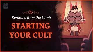 Cult of the Lamb | Sermons from the Lamb: Starting Your Cult