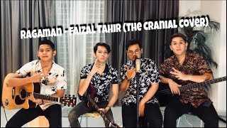Ragaman - Faizal Tahir (The Cranial Cover)