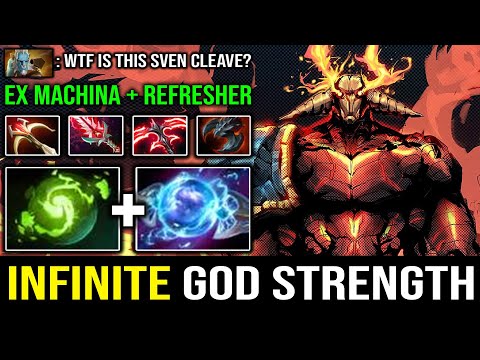 INFINITE GOD STRENGTH!! Ex Machina + Refresher Orb Sven 100K Total Damage 1 Shot Crit Most OP Dota 2