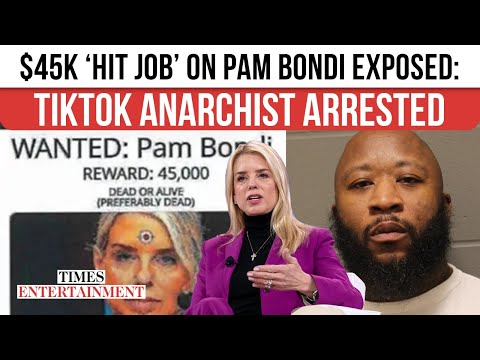 Pam Bondi Assassination Plot EXPOSED: TikTok Anarchist ARRESTED After $45K ‘Hit’ Post Goes VIRAL