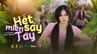 Hết Sảy Miền Tây  TraCy Thảo My  OFFICIAL