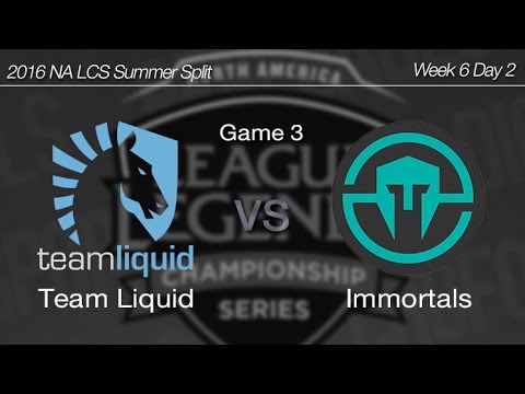 [ Team Liquid vs Immortals ] Game 3 2016 NA LCS Summer Week 6 Day 2 160710