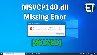 How to Fix MSVCP140.dll Missing in Windows 10, 8, 7 (2 Fixes) | 2020