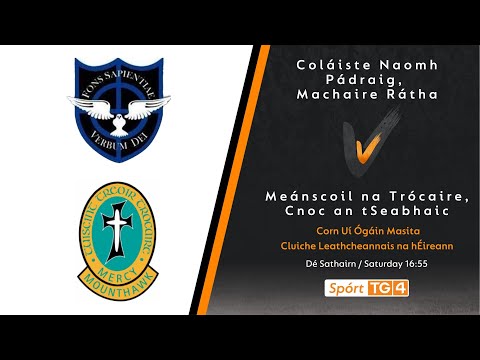 GAA Beo | Coláiste Naomh Pádraig, Machaire Rátha v Meánscoil na Trócaire, Cnoc an tSeabhaic