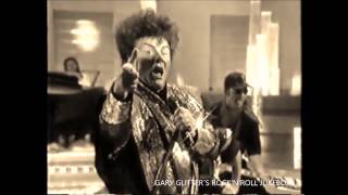 Gary Glitter - I`m The Leader Of The Gang (I Am)  : SPLICED