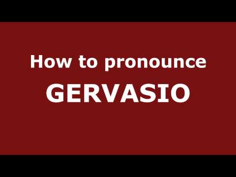 How to Pronounce GERVASIO in Spanish - PronounceNames.com