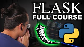 Python Flask Tutorial for Beginners - Full Course in 3 hours (2020)