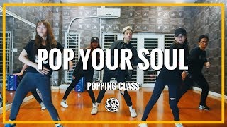 Pop Your Soul (Warlock) / Hitman Popping Class