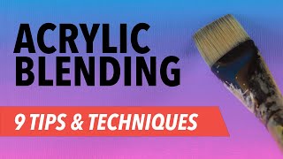 9 Acrylic Blending Techniques