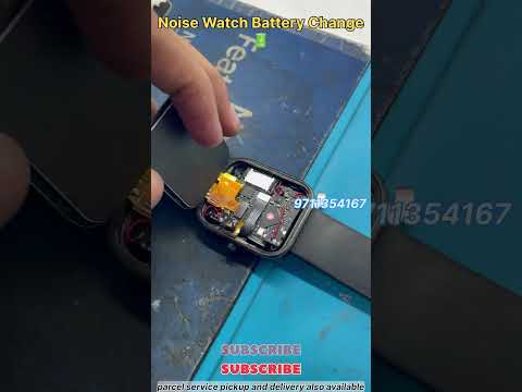 Noise Smart Watch Battery Change 🔋 | Smart Watch Repair in Laxmi Nagar Delhi only WhatsApp