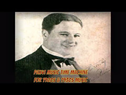 1920s Music of Gene Austin --Peace Of Mind @Pax41