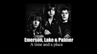 Emerson, Lake and Palmer - A time and a place (1971)