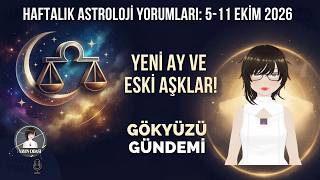 Gökyüzü Alarm Veriyor! 5-11 Ekim Haftalık Burç Yorumları ve Yeni Ay Etkileri