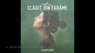 Cladit din Farame - Adeline | Official Album DEMO |