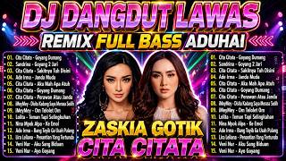 Download lagu DJ Dangdut Lawas Remix Full Bass | Tarik Selimut, Aku Mah Apa Atuh | Zaskia Gotik & Cita Citata mp3 Download lagu DJ Dangdut Lawas Remix Full Bass | Tarik Selimut, Aku Mah Apa Atuh | Zaskia Gotik & Cita Citata mp3