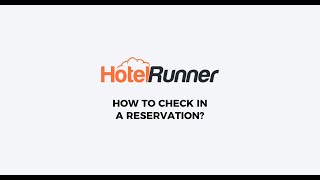 How to check in a reservation