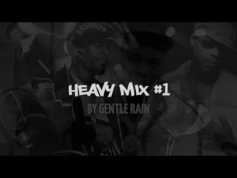 Gentle Rain - Heavy Mix #1 (Ugly Heroes, Bishop Nehru, 20syl...)