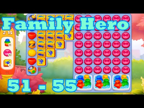 Family Hero Level 51 - 55 HD Gameplay Walkthrough |  3 - match game | android | ios | pc | app