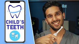 How to Look After Your Children's Teeth - My Dental Care App with Dr. Divani