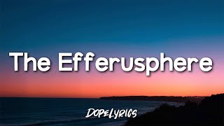 Big Wild - The Efferusphere (Bay Ledges Version)(Lyrics)