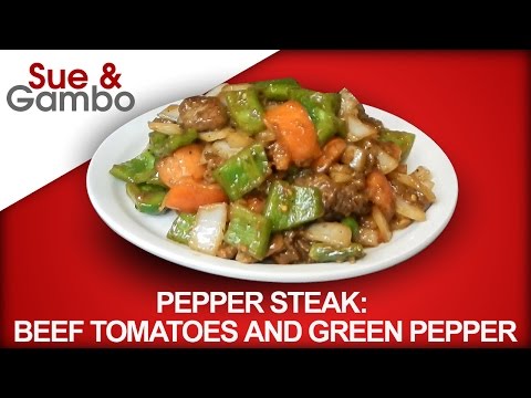 Chinese Pepper Steak Recipe / Beef Tomatoes, Onions and Green Pepper