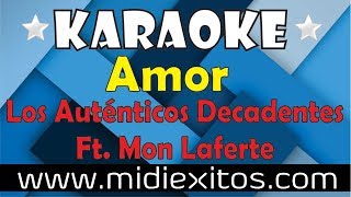 Amor | Los Auténticos Decadentes Ft. Mon Laferte | Karaoke [HD] y Midi