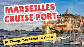 Marseilles Cruise Port Guide : 10 Things YOU NEED To Know!