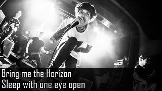 Bring me the Horizon - Sleep With One Eye Open (Legendado PT-BR)