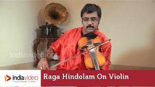 Raga Series - Raga Hindolam on Violin by Jayadevan