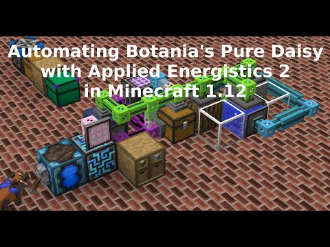Automating Botania's Pure Daisy using Applied Energistics 2 in Minecraft 1.12