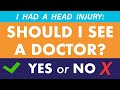 Should I Go See A Doctor After Hitting My Head Cognitive FX