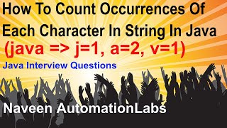 Java Interview Question: How To Count Occurrences Of Each Character In String In Java
