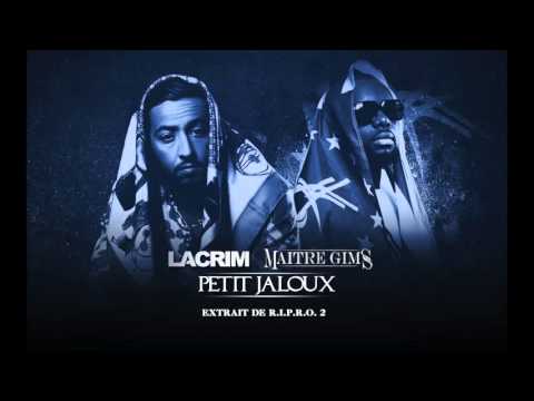 Lacrim   Petit jaloux ft  Maître Gims